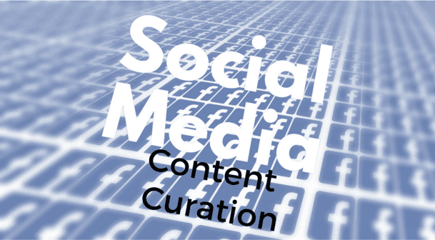 Social Media Content Curation - Facebook Edition
